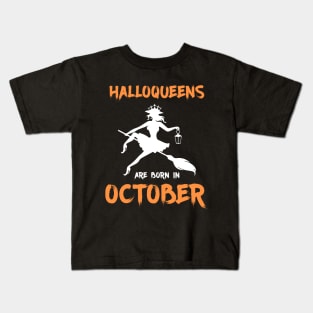 Halloqueens are born in October Kids T-Shirt